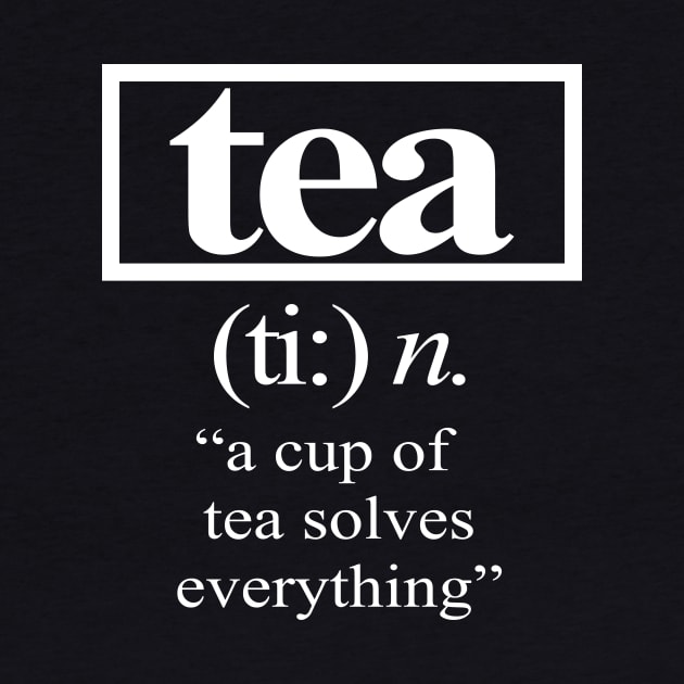 'A Cup of Tea Solves Everything' Cute Tea Lover Gift by ourwackyhome